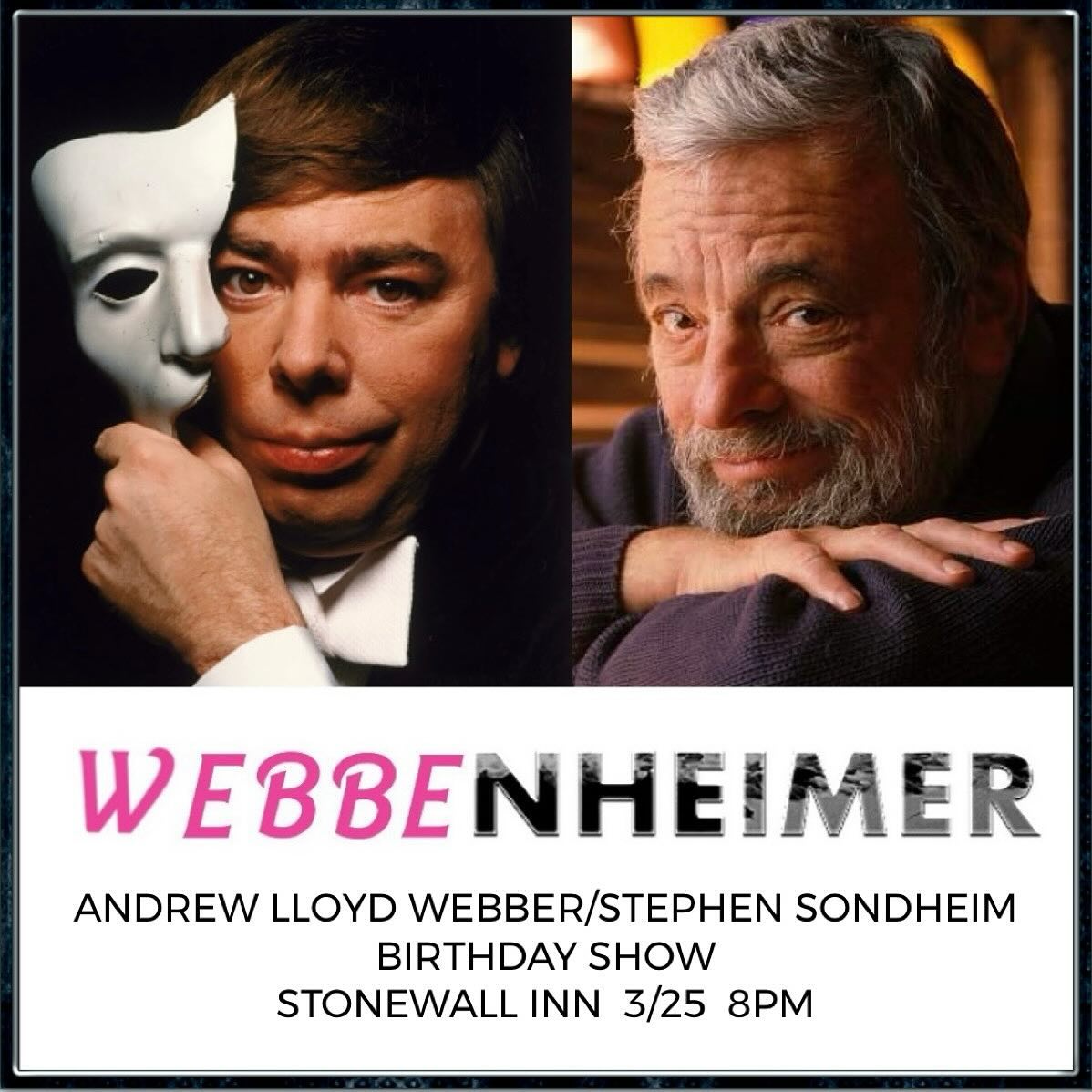 Promo for Webbenheimer at Stonewall Inn featuring pictures of Andrew Lloyd Webber and Stephen Sondheim